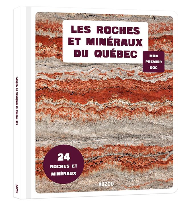 Mon Premier Doc Photo - Roches Et Minéraux Du Québec (Les) N.é.