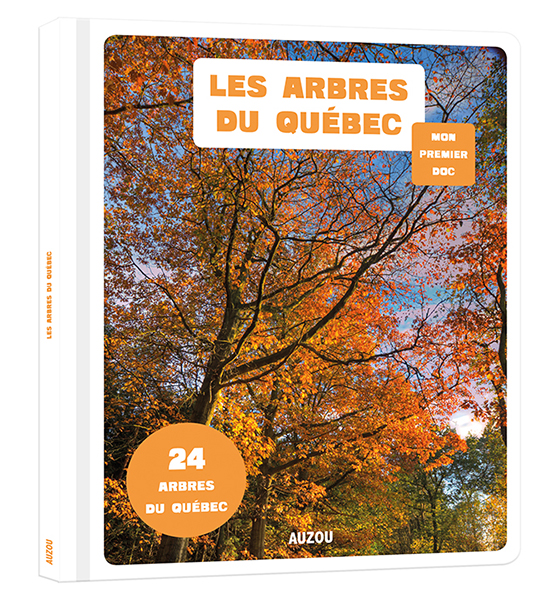 Mon Premier Doc Photo - Arbres Du Québec (Les) N.é.