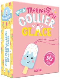 Mon petit kit diy - Mon merveilleux collier glace