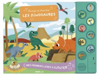 Mes premiers livres à écouter - Écoute et cherche les dinosaures