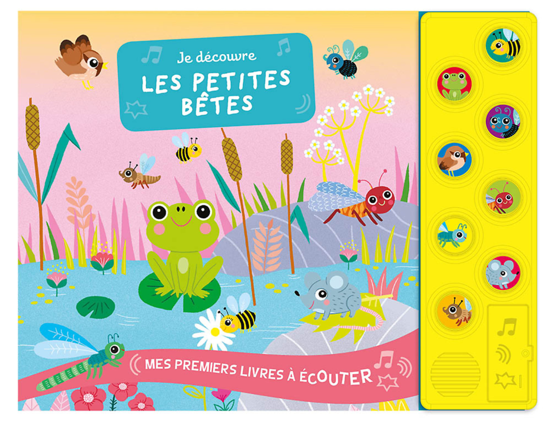 Mes Premiers Livres À Écouter - Je Découvre Les Petites Bêtes