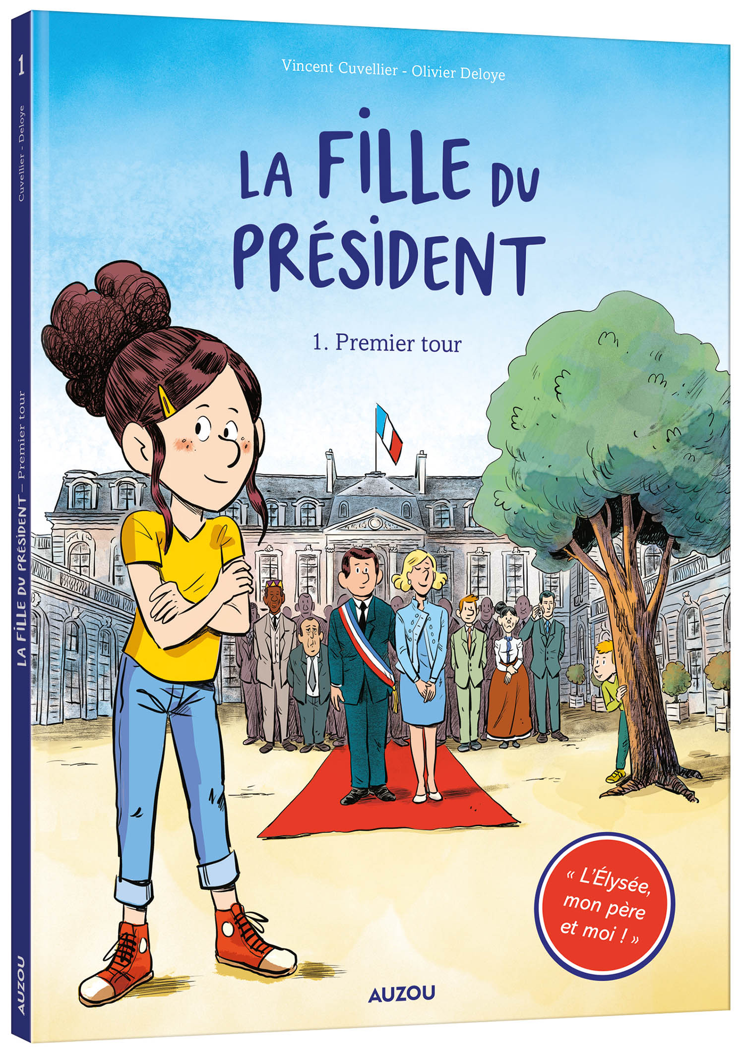 La Fille Du Président - Tome 1 - Premier Tour