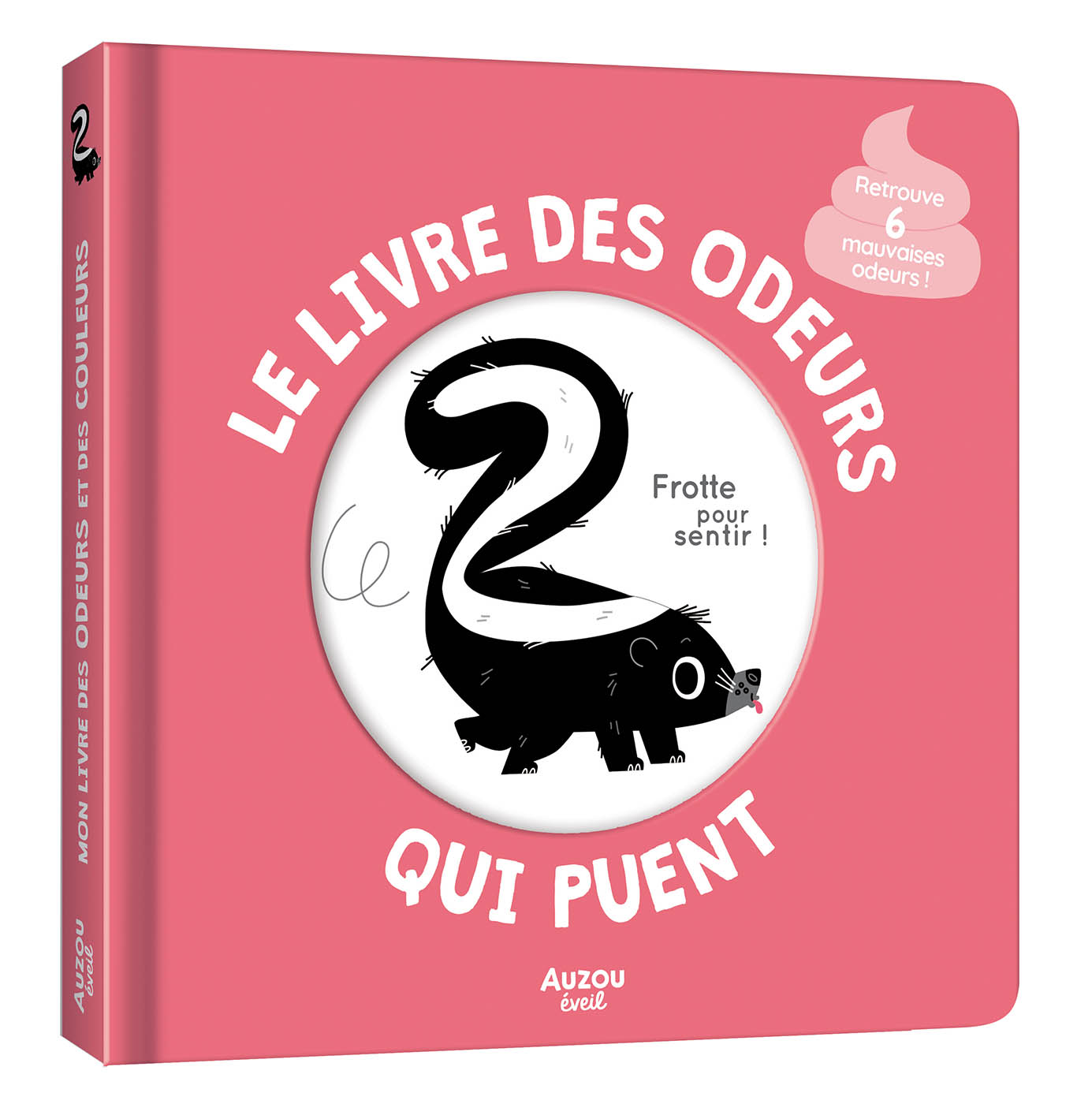 Mon Livre Des Odeurs Et Des Couleurs - Le Livre Des Odeurs Qui Puent