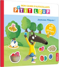 Mon cahier d'autocollants p'tit loup - Joyeuses pâques !