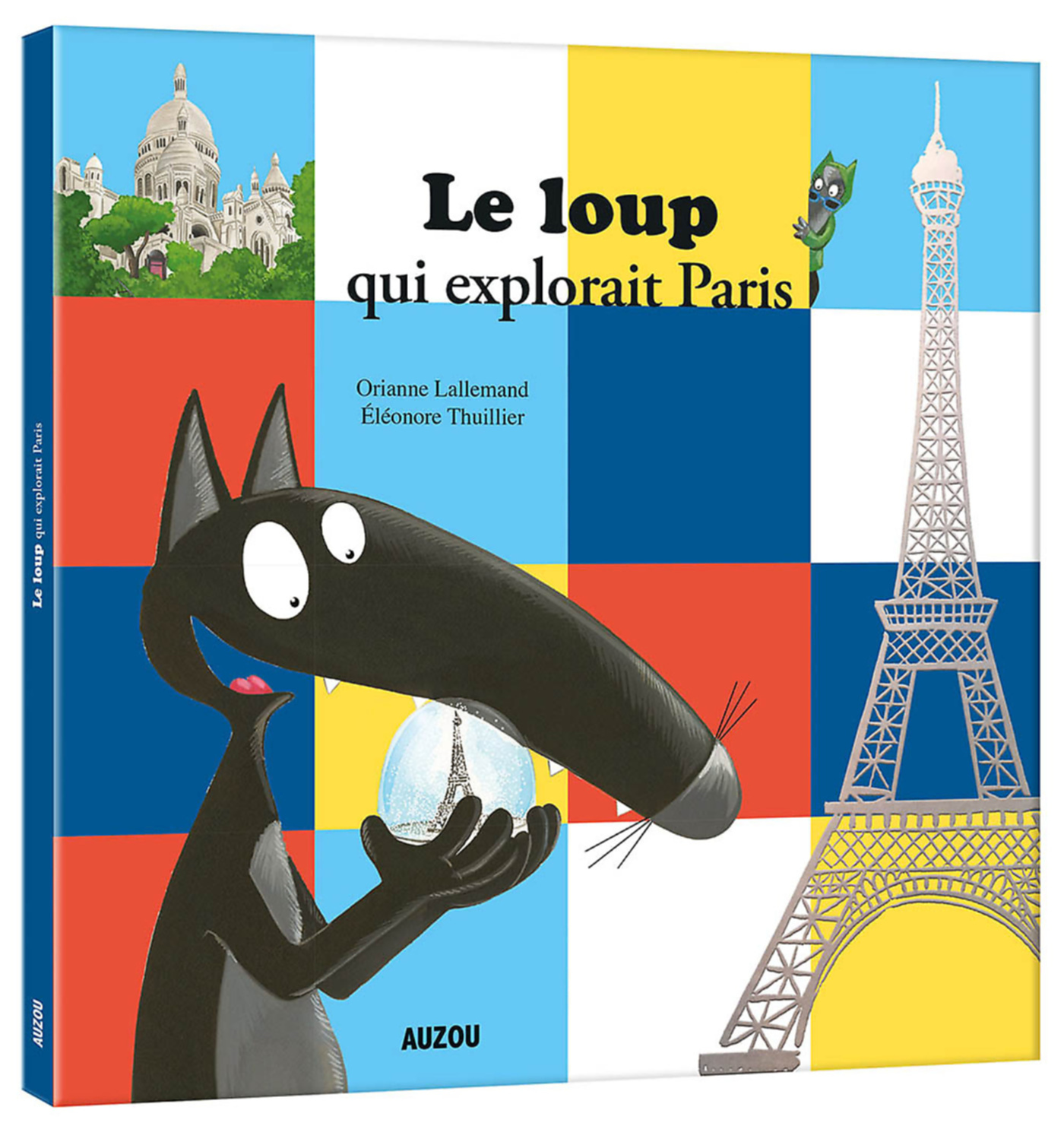Le Loup Qui Explorait Paris Le Loup Qui Explorait Paris
