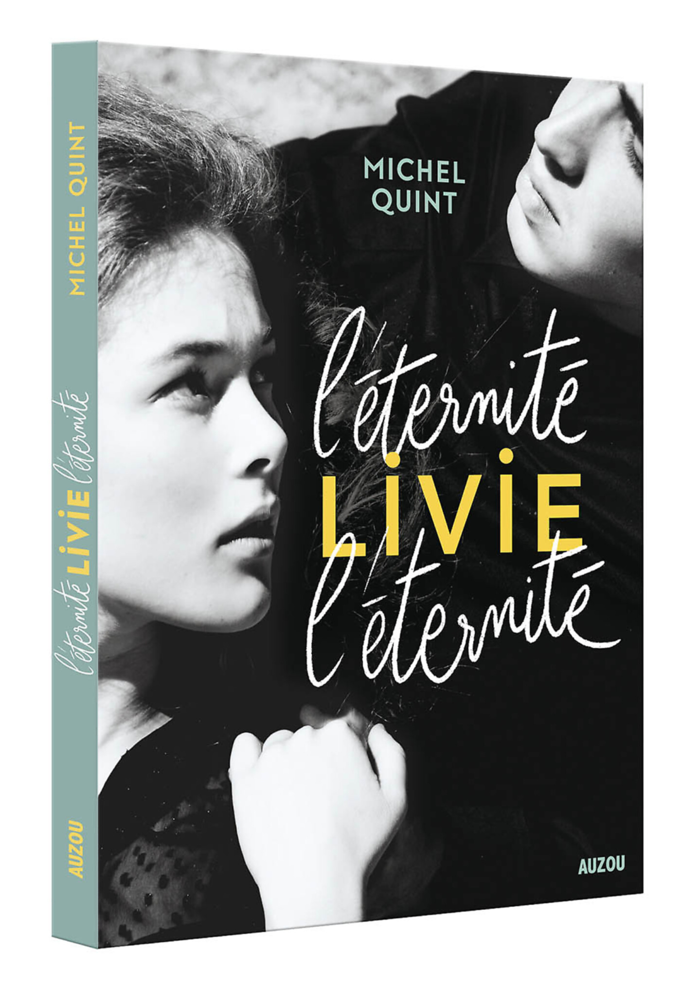 L’éternité, Livie, L’éternité - L'éternité, Livie, L'éternité