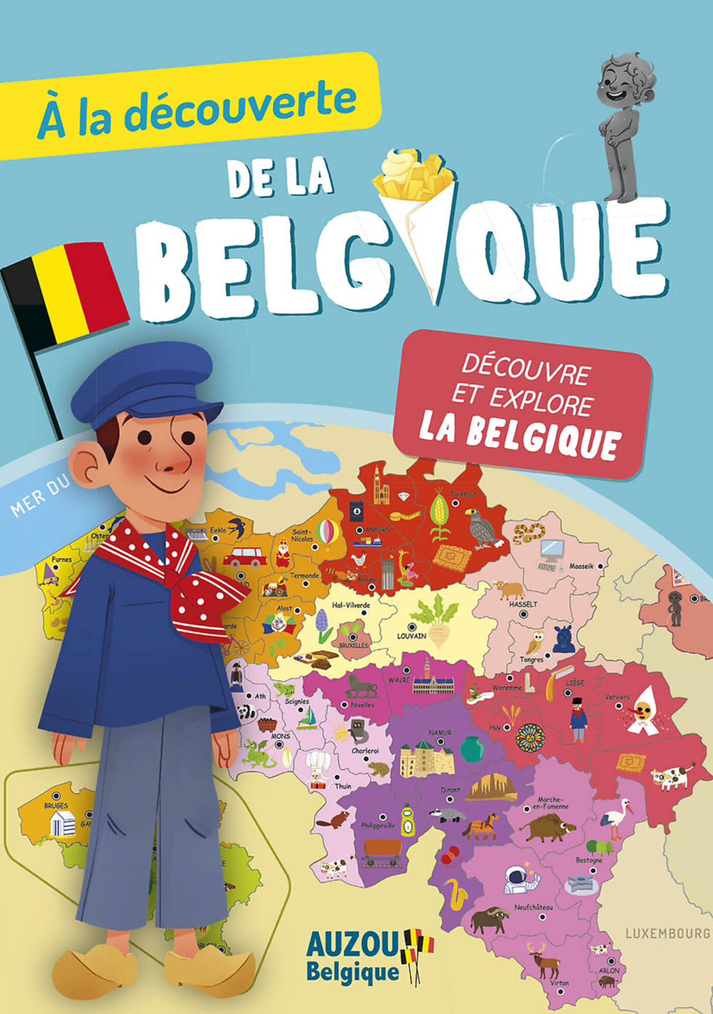 À La Découverte De La Belgique À La Découverte De La Belgique