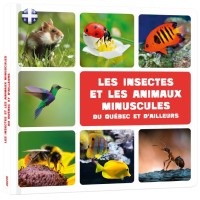 Mon premier doc photo - Mon premier animalier : les insectes et les animaux minuscules
