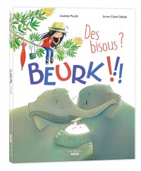Des bisous ? beurk !!!
