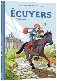 Écuyers - Tome 1 - La belle saison