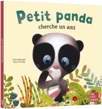 Petit panda cherche un ami Petit panda cherche un ami