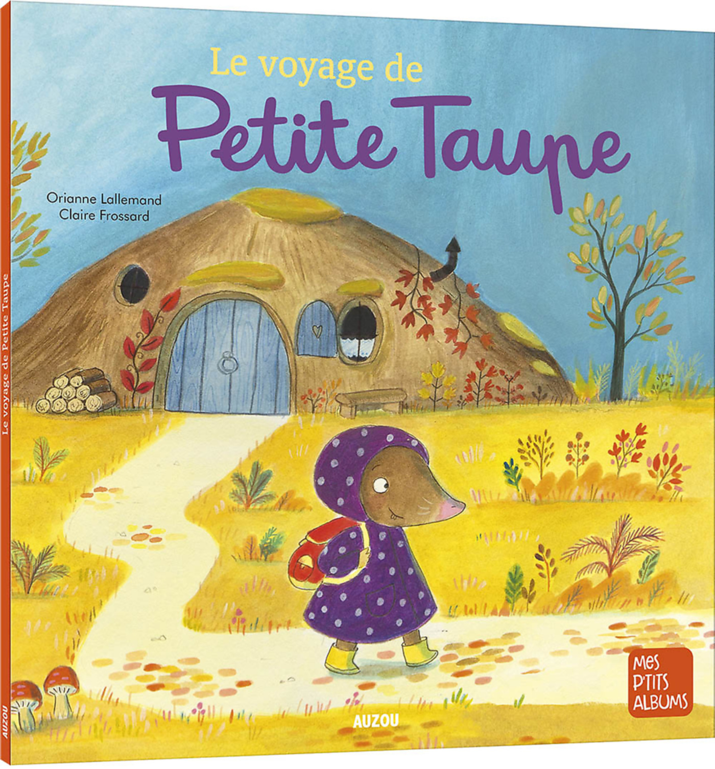 Le Voyage De Petite Taupe