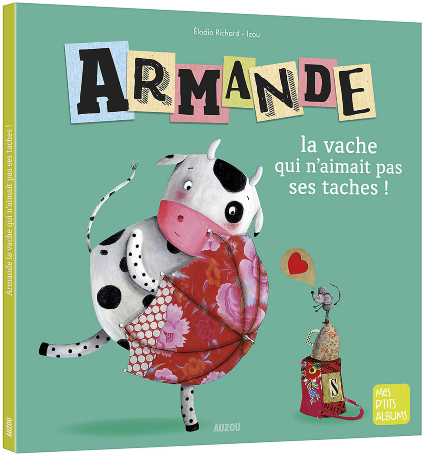 Armande La Vache Qui N'aimait Pas Ses Taches ! Armande La Vache Qui N'aimait Pas Ses Taches !