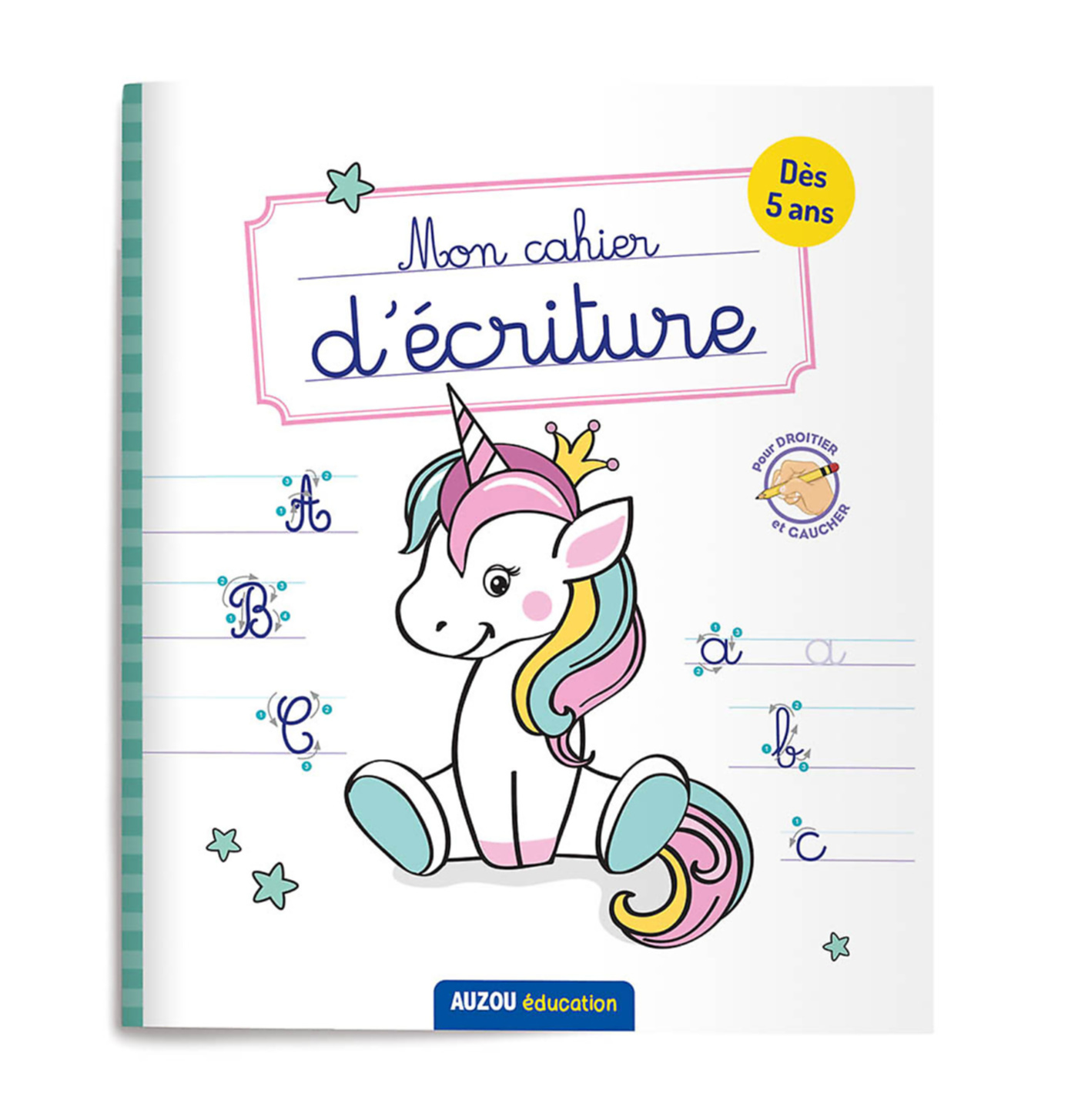 Mon Cahier D'écriture - Licornes Mon Cahier D'écriture - Licornes