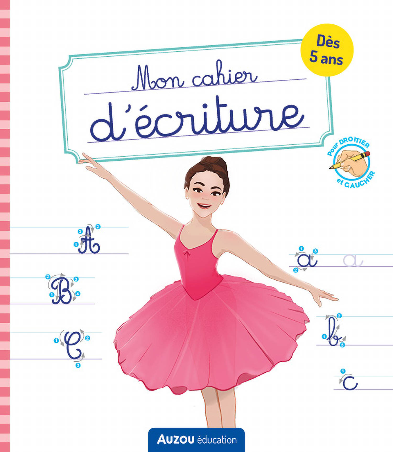 Mon Cahier D'écriture - Danse