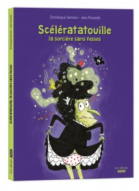 Scélératatouille, la sorcière sans fesses