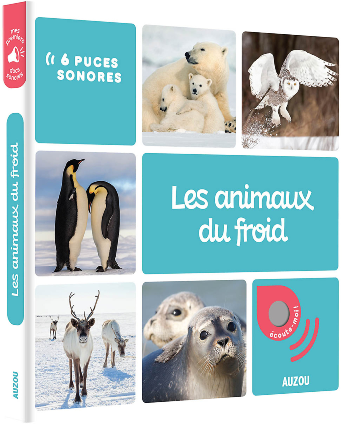 Mes Premiers Sonores - Les Animaux Du Froid Mes Premiers Sonores - Les Animaux Du Froid