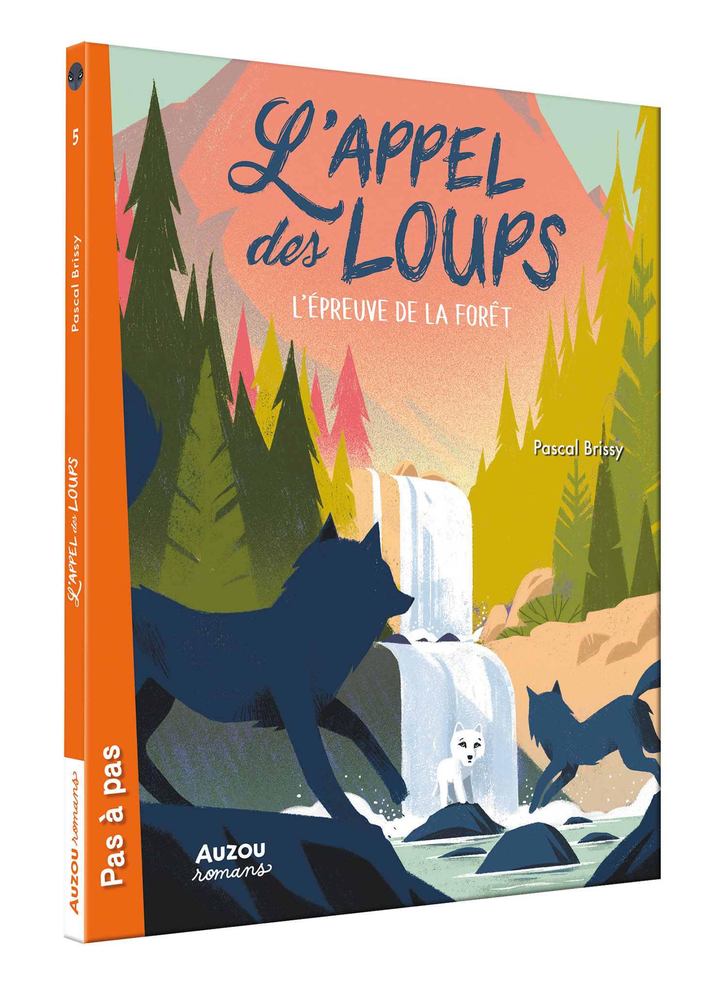 L'appel Des Loups - L'épreuve De La Forêt L'appel Des Loups - L'épreuve De La Forêt
