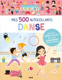 Mes tout premiers autocollants - Mes 500 autocollants danse