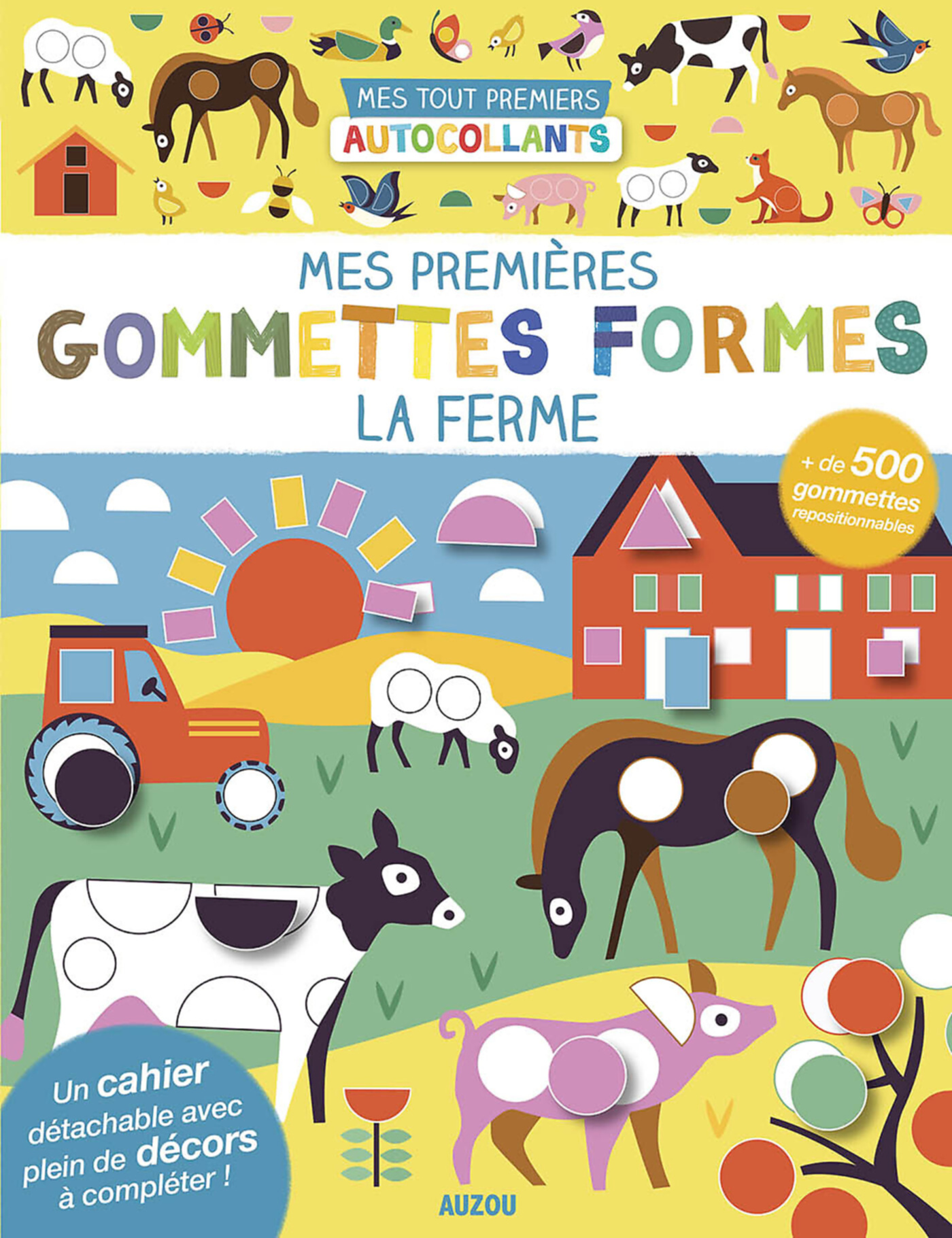 Mes Tout Premiers Autocollants - Mes Premières Gommettes Formes - La Ferme