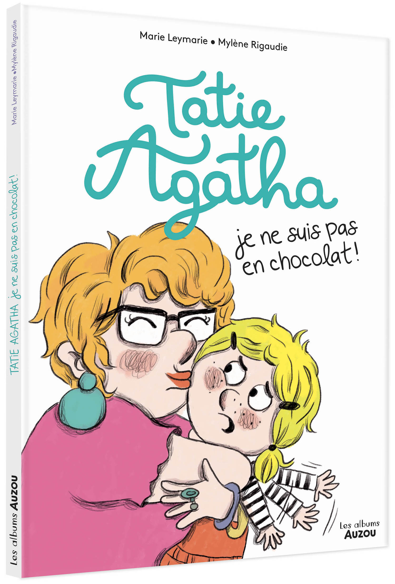 Tatie Agatha, Je Ne Suis Pas En Chocolat ! Tatie Agatha, Je Ne Suis Pas En Chocolat !