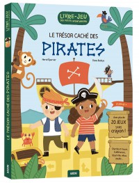 Livre-jeux des petits aventuriers - Le trésor caché des pirates