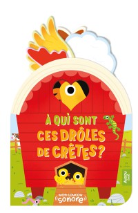 Mon coucou sonore - À qui sont ces drôles de crêtes ?