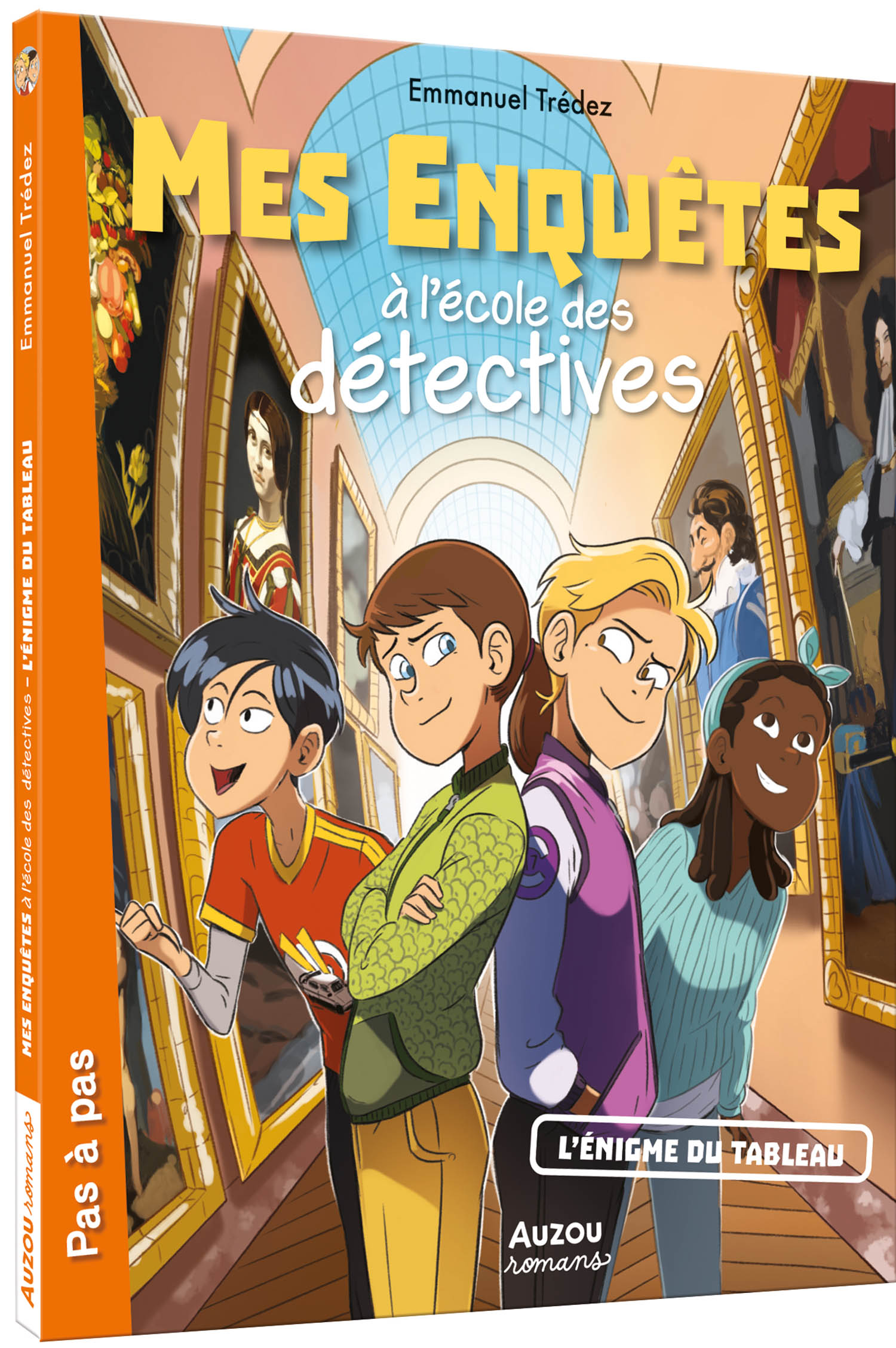 Mes Enquêtes À L'école Des Détectives - L'énigme Du Tableau Mes Enquêtes À L'école Des Détectives - L'énigme Du Tableau