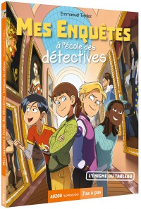 Mes enquêtes à l'école des détectives - L'énigme du tableau