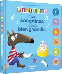 Mes premiers sonores - P'tit loup - Mes comptines pour bien grandir