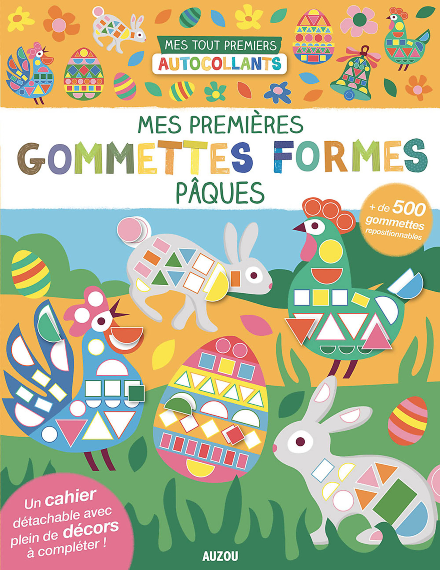 Mes Tout Premiers Autocollants - Mes Premières Gommettes Formes Pâques
