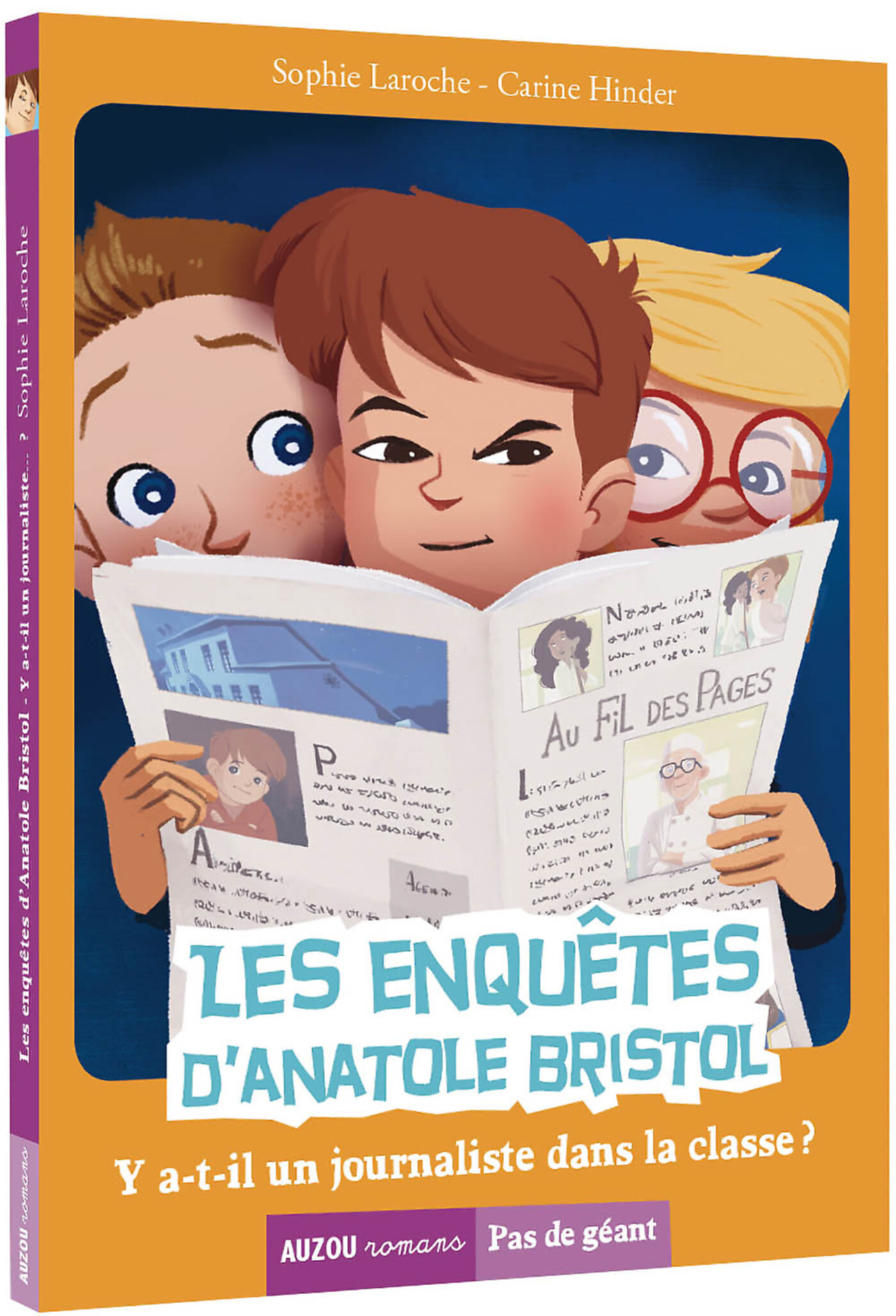 Les Enquêtes D'anatole Bristol - Y-A-T-Il Un Journaliste Dans La Classe ?