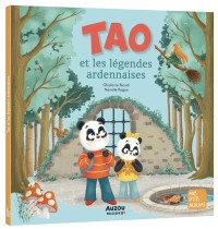 Tao et les légendes de l'ardenne Tao et les légendes de l'ardenne