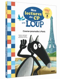 Mes lectures du cp avec loup - Course-poursuite à paris