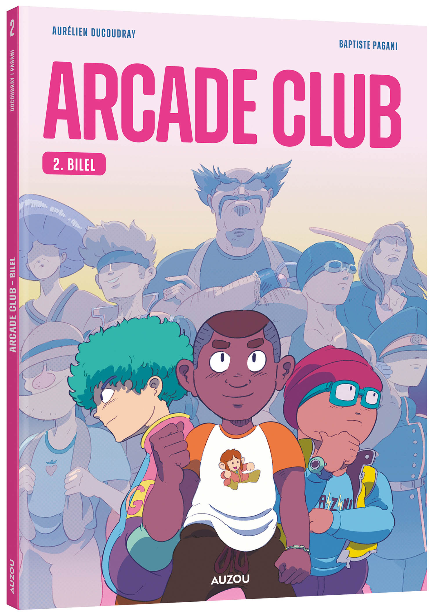 Arcade Club - Tome 2 - Bilel