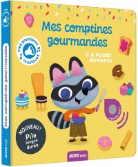Mes premiers sonores - Mes comptines gourmandes