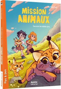 Mission animaux - Sauvons les bébés lynx