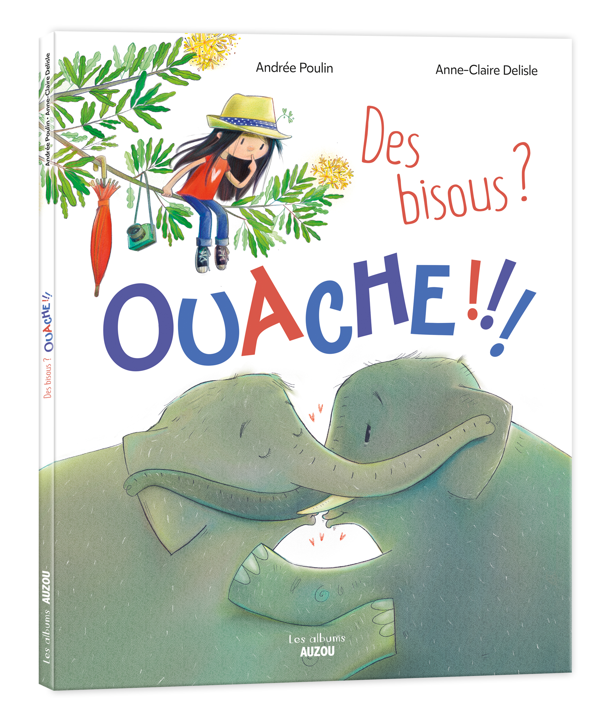 Des Bisous ? Ouache !!!