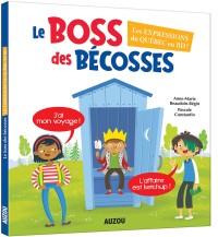 Le boss des bécosses - Les expressions du québec en bd !