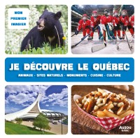 Mon premier imagier: je découvre le québec