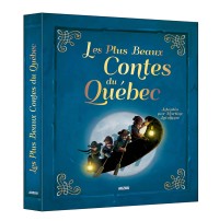 Les p'tits classiques - Les plus beaux contes du québec