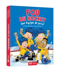 Fou du hockey  - Une équipe de pros !