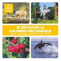 Mon premier doc photo - Je découvre la colombie-britannique