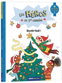 Les héros de première année - Niveau 1 - Bientôt noël !