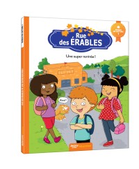 Rue des érables niveau 1 - Une super rentrée !