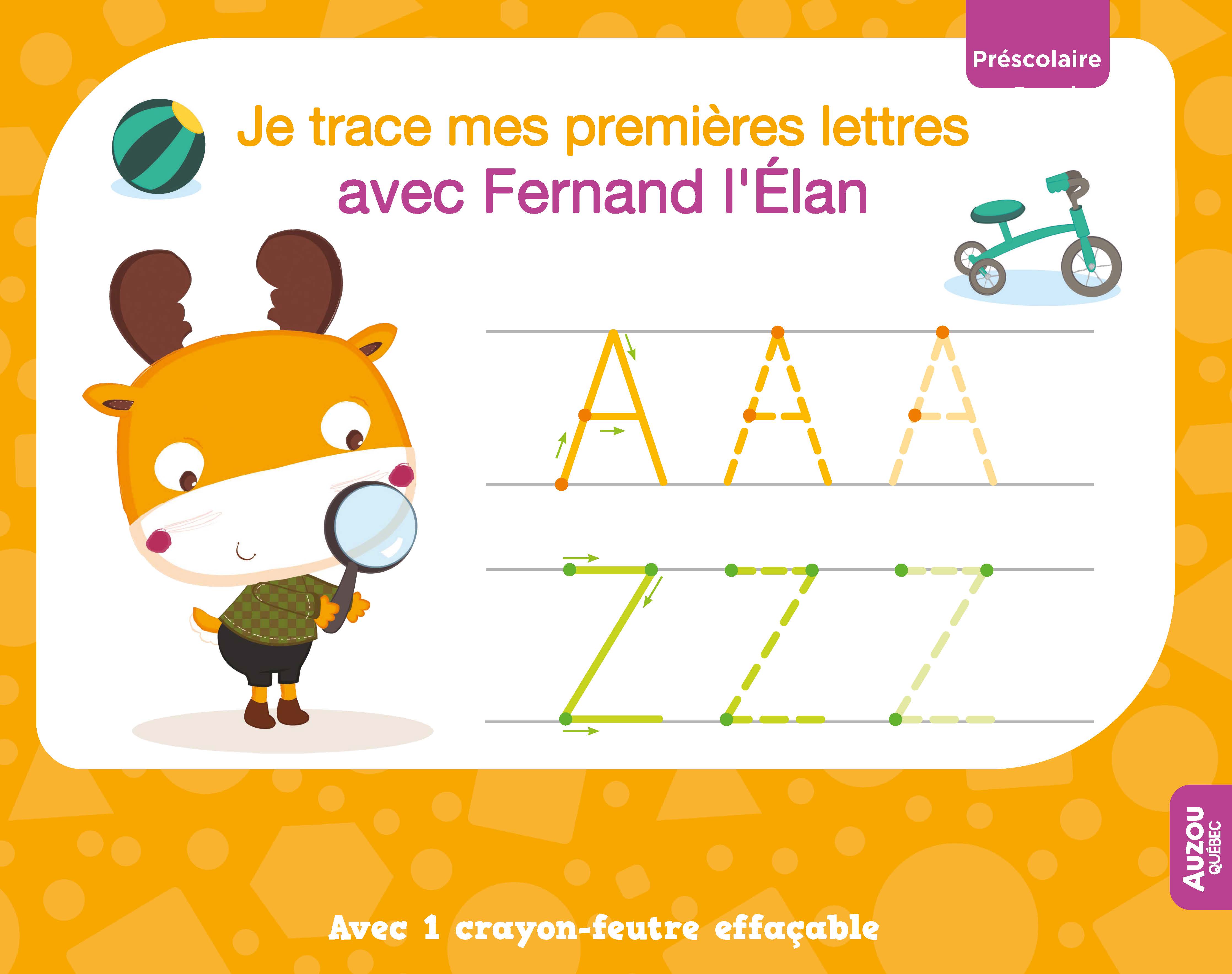 Livre-Ardoise : Je Trace Mes Premières Lettres Avec Fernand L'élan