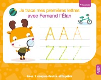 Livre-ardoise : je trace mes premières lettres avec fernand l'élan