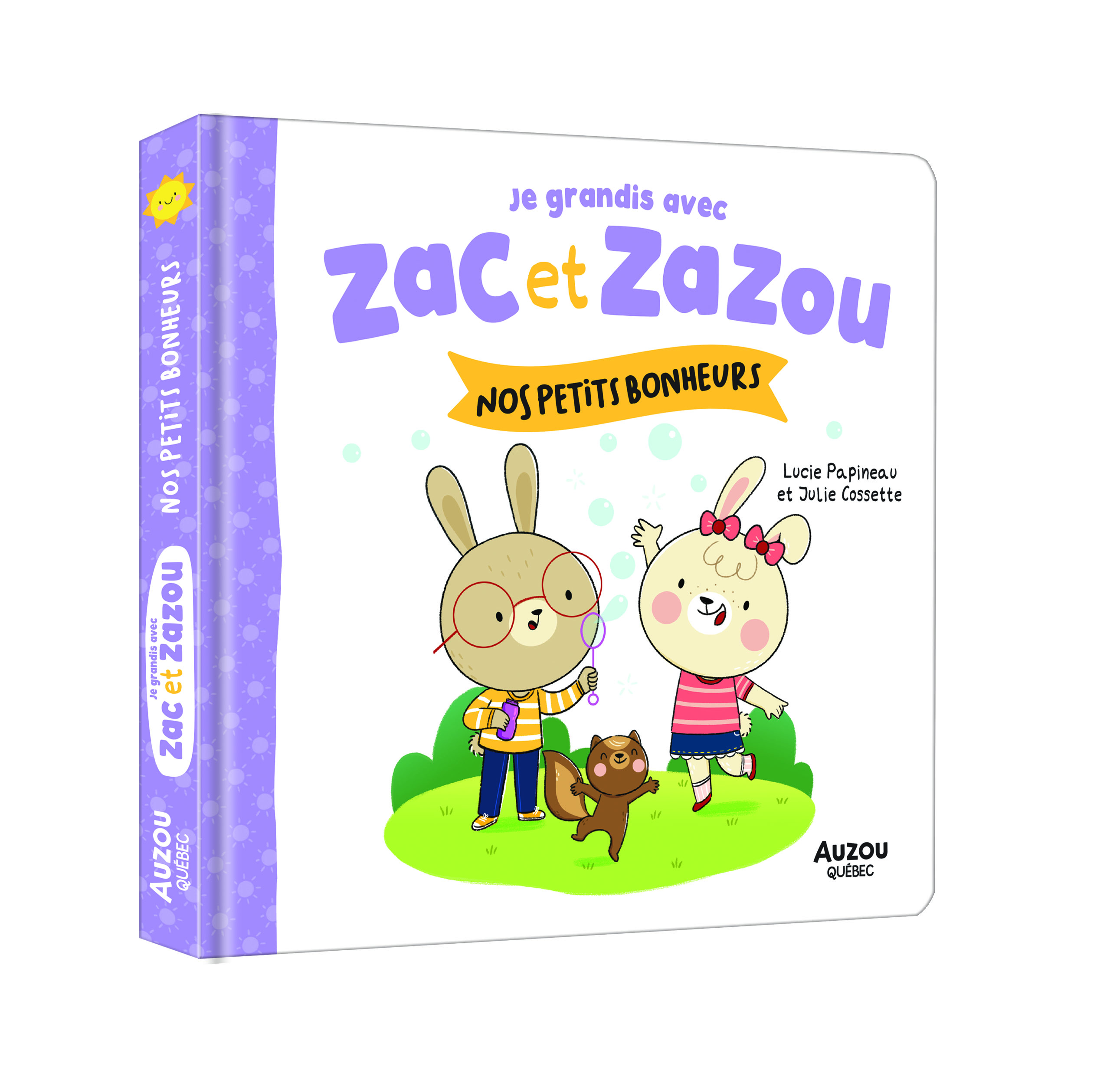 Je Grandis Avec Zac Et Zazou - Nos Petits Bonheurs