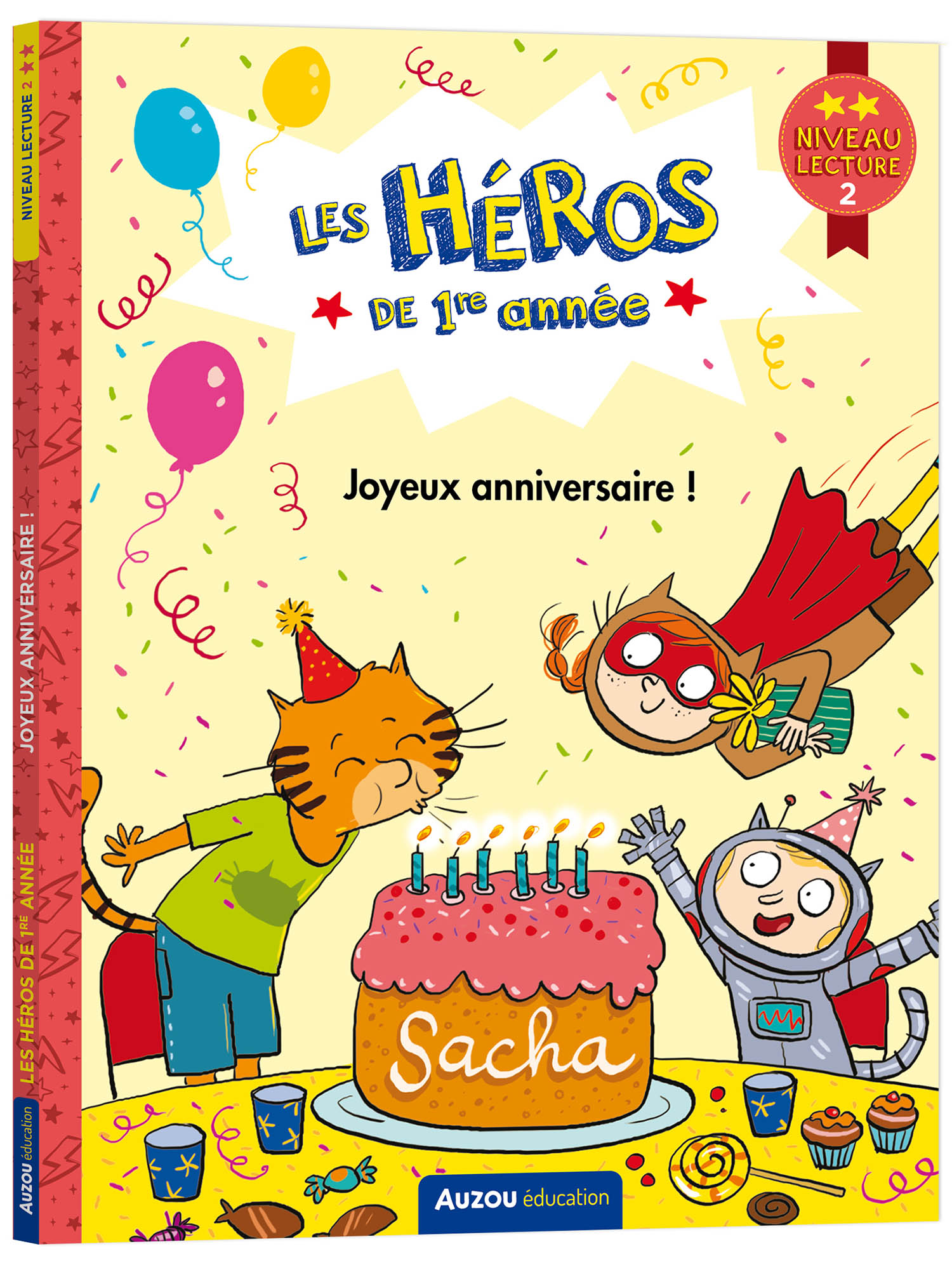 Les Héros De 1Re Année - Niveau 2 - Joyeux Anniversaire ! Les Héros De 1Re Année - Niveau 2 - Joyeux Anniversaire !
