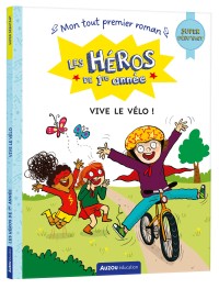 Les héros de 1re année - Super débutant - Vive le vélo !